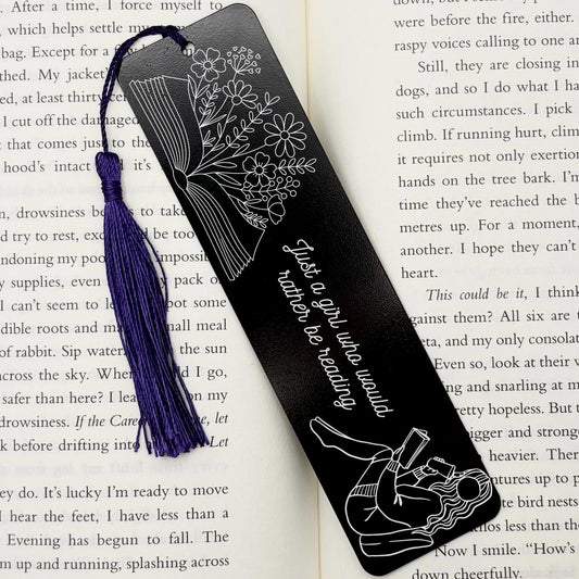 Just A Girl Who Would Rather Be Reading Metal Bookmark