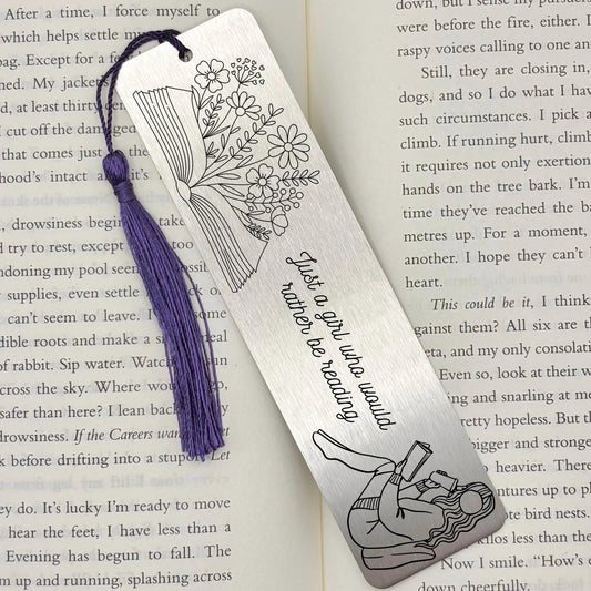 Just A Girl Who Would Rather Be Reading Metal Bookmark