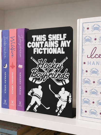     Hockey Boyfriends Metal Bookshelf Sign Bookend displayed on bookshelf with colourful romance books
