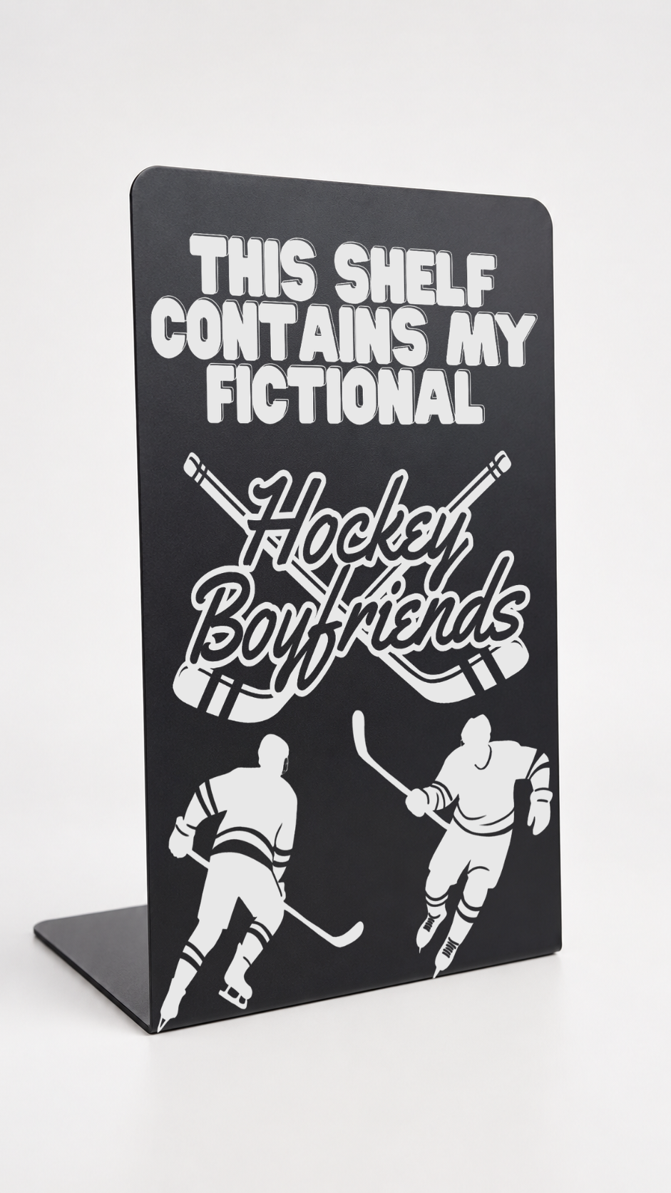     Black Hockey Boyfriends Metal Bookshelf Sign Bookend featuring fictional hockey boyfriend artwork