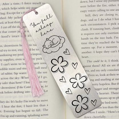 You Fell Asleep Here Cat Metal Bookmark